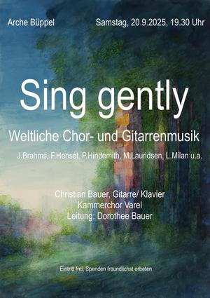Weltliche Chor- und Gitarrenmusik - Sing gently.