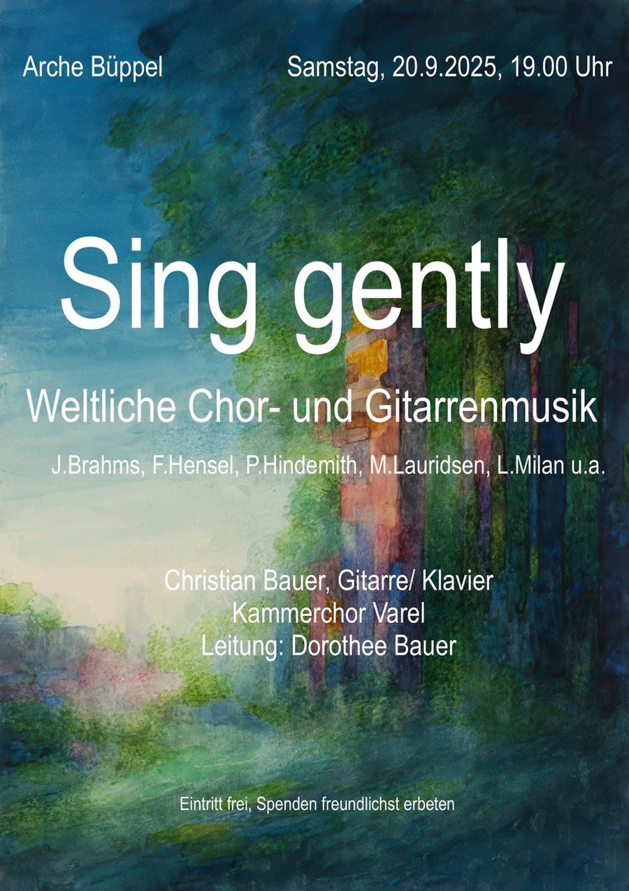 Sing gently