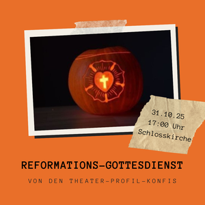 Reformations-Gottesdienst