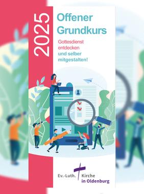 Fleyer Ansicht Offener Grundkurs - Gottesdienst mitgestalten.